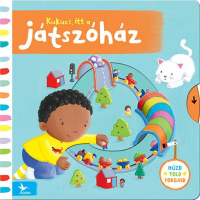 Kukucs Könyvek - Kukucs, itt a játszóház